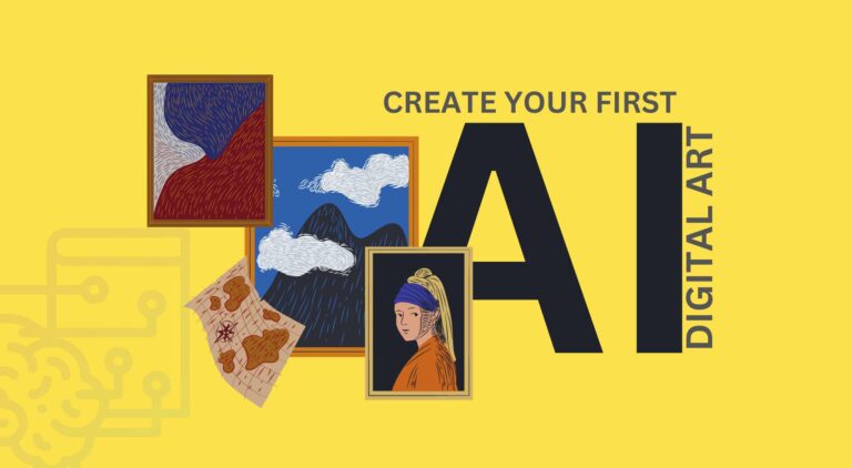 Create Your First Digital Art Through AI