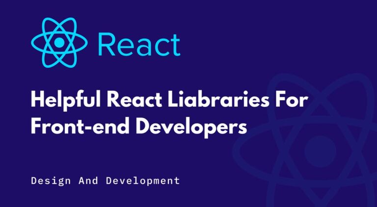 Top 5 Helpful React Frameworks For Front-end