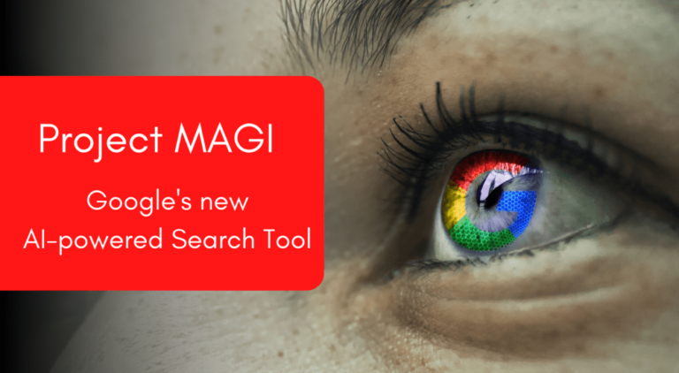 Project Magi: Google’s New AI-powered Search Tool