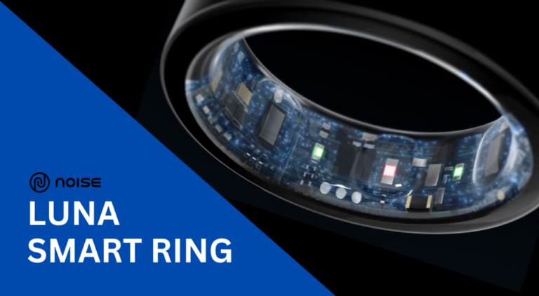 Nextgen Smart Ring: Introducing Noise Luna Ring