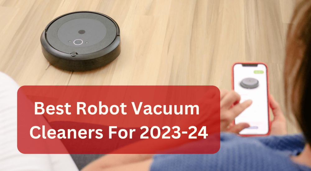 best performing robot vacuums 2023-24